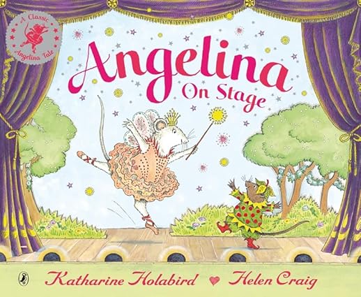 Angelina on Stage (Angelina Ballerina)