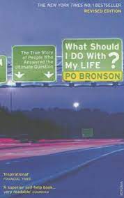 What Should I Do With My Life by Po Bronson [RARE BOOKS]