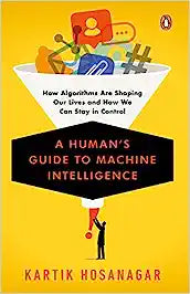 A Human's Guide to Machine Intelligence [HARDCOVER]