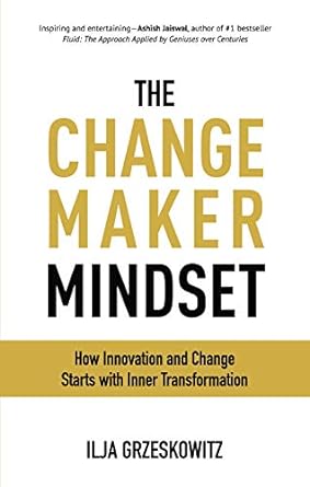 The changemaker mindset