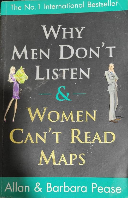Why Men Don't Listen and Women Can't Read Maps