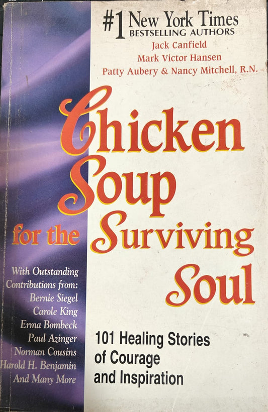 Chicken Soup for The Surviving Soul by Patty Aubery|  Mark Victor Hansen| Jack Canfield