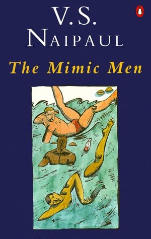 The Mimic Men: A Novel by V.S. Naipaul [rare books]
