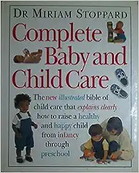 Complete Baby & Child Care [HARDCOVER] [RARE BOOKS]