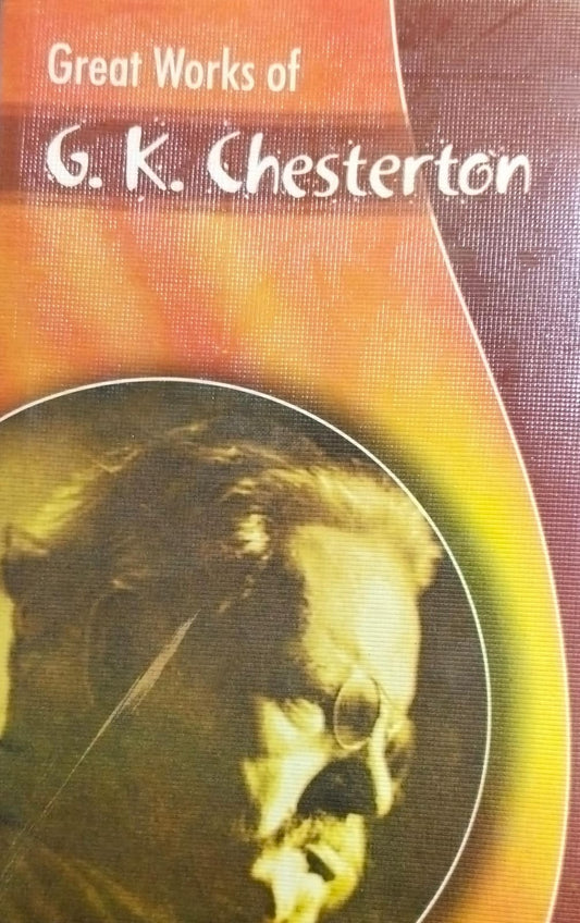 Great works of g.k. chesterton [rare books]
