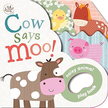Cow Says Moo!: Noisy Animal Playbook Board book
