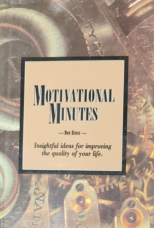 Motivational Minutes by Don Essig