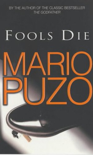 Fools Die by Mario Puzo