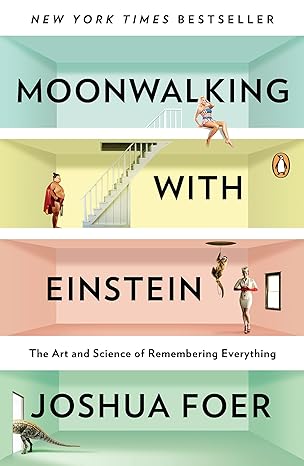 Moonwalking with Einstein by Joshua Foer [rare books]
