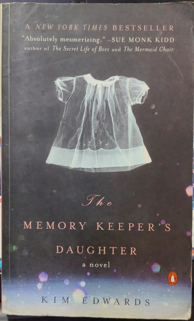 The memory keeper's daughter by Kim Edwards
