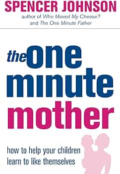 The One-Minute Mother