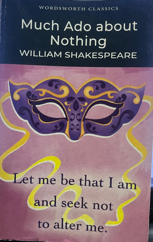 Much Ado About Nothing by William Shakespeare