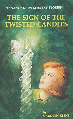 Nancy drew 09 : the sign of the twisted candle [hardcover]