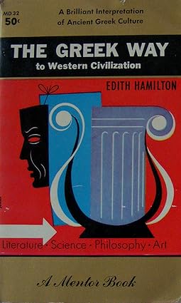 The Greek Way to Western Civilization [RARE BOOKS]