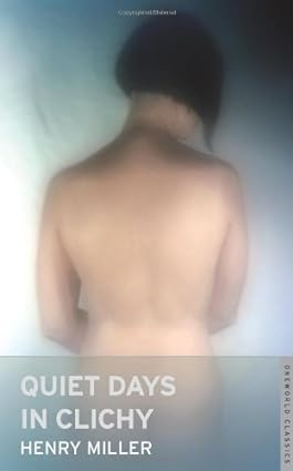 Quiet days in clichy [rare books]