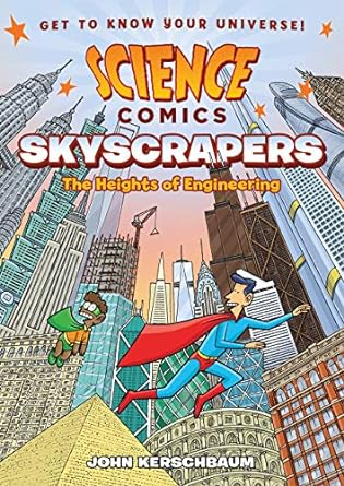 Science Comics: Skyscrapers [RARE BOOKS] [GRAPHIC NOVEL]