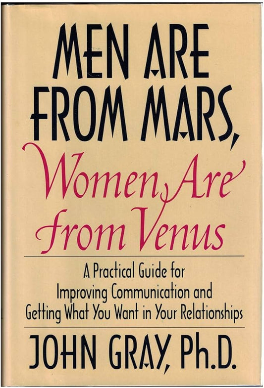 Men Are from Mars, Women Are from Venus [HARDCOVER] by John Gray