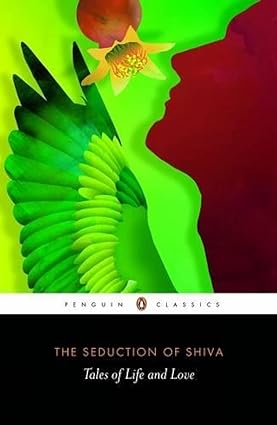 The Seduction of Shiva Tales of Life and Love [RARE BOOKS]