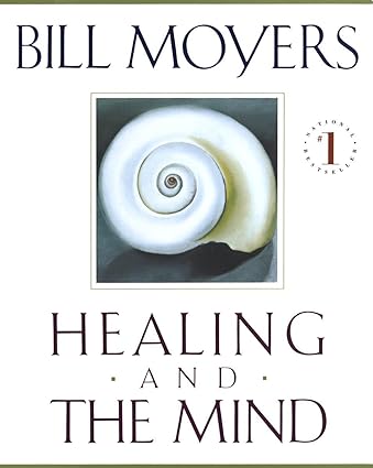 Healing and the mind [rare books]