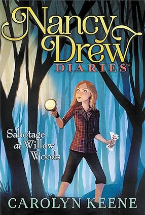 Sabotage at willow woods by Carolyn Keene