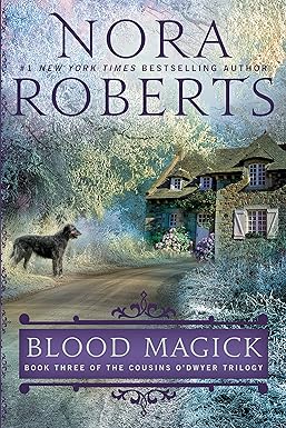 Blood Magick: 3 (The Cousins O'Dwyer Trilogy)