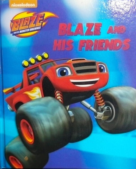 Blaze and his friends [hardcover]