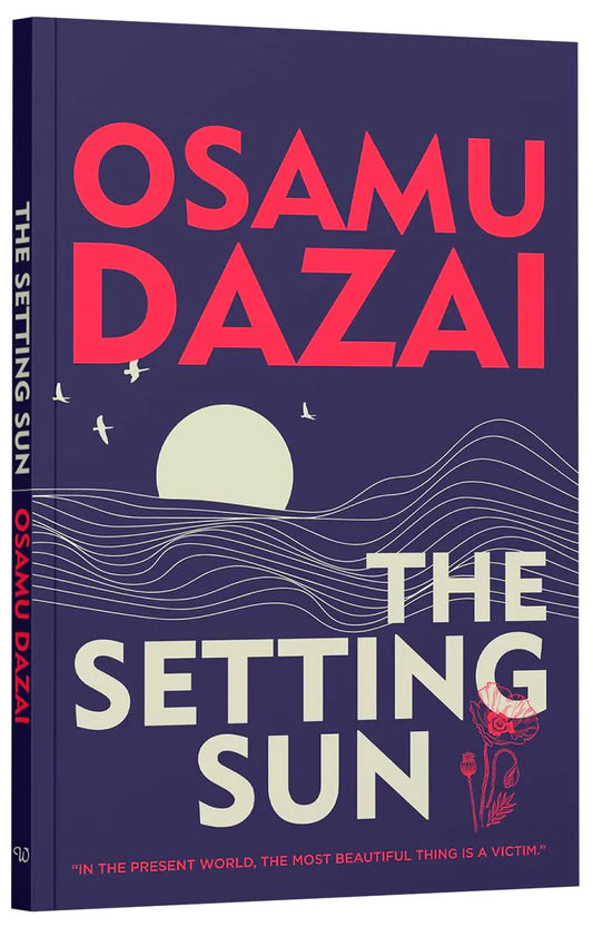 The Setting Sun by Osamu Dazai |Wilco International LLP [Premium Books]