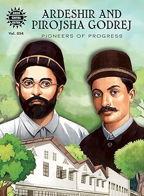 Ardeshir and pirojsha godrej vol. 854 [graphic novel] [amar chitra katha]