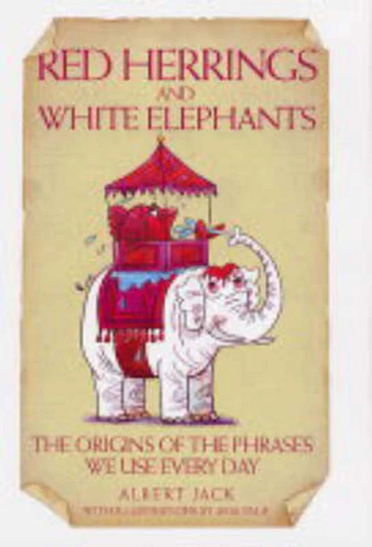 Red herrings and white elephants [hardcover] [rare books]