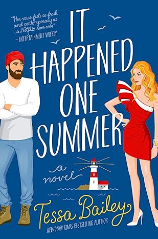It Happened One Summer by Tessa Bailey [Premium Books]