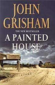A Painted House by John Grisham
