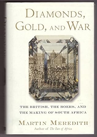 Diamonds, Gold and War [Hardcover] [RARE BOOK]
