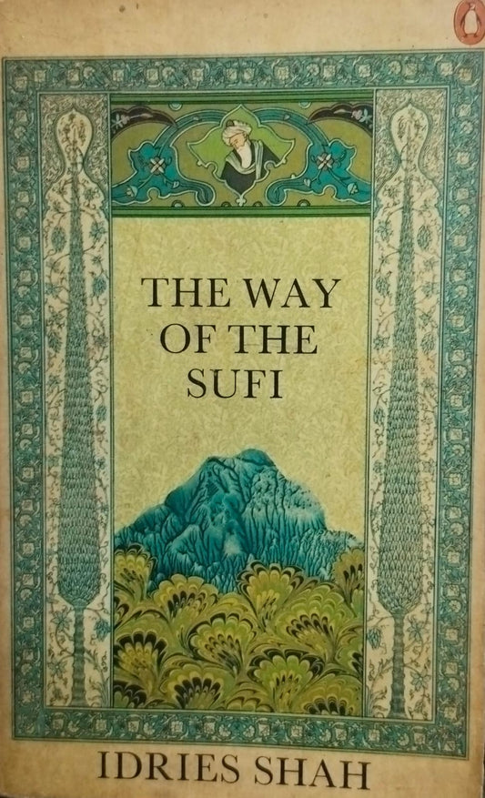The way of the sufi [rare books]