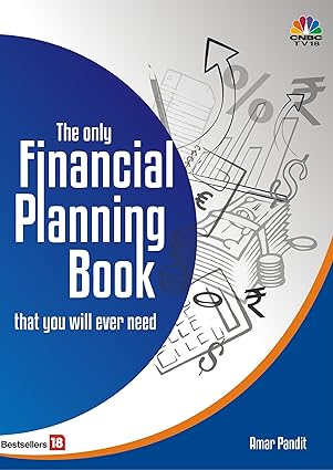 The Only Financial Planning Book that You Will Ever Need by Amar Pandit [Hardcover] [rare books]