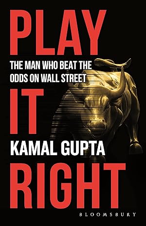 Play It Right by Kamal Gupta [Hardcover] [Premium Books]
