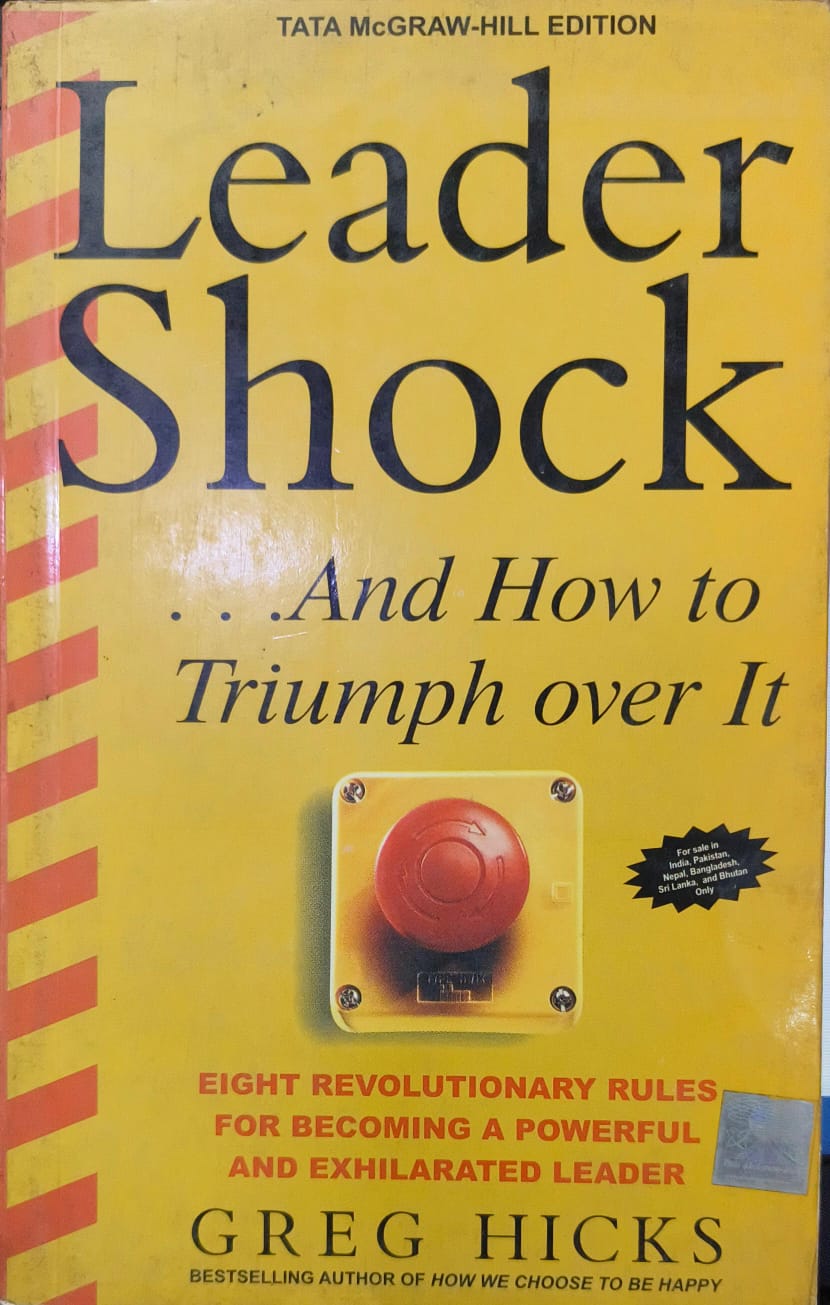 Leader Shock And How To Triumph Over It (RARE BOOKS)
