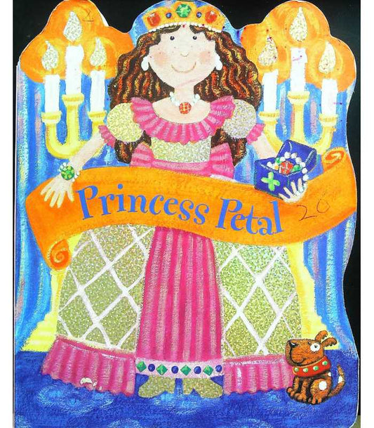 Princess Petal [BOARD BOOK]