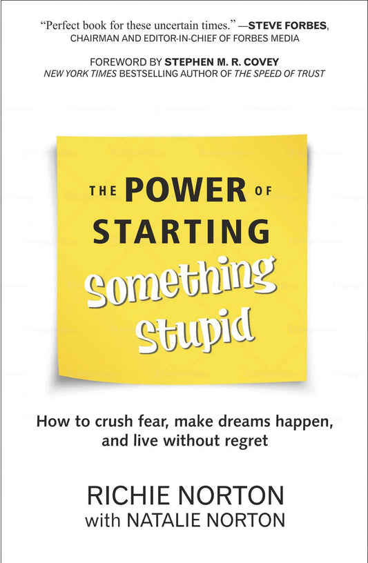 The Power of Starting Something Stupid by Richie Norton [rare books]