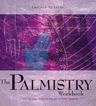 The Palmistry Workbook: A Step-by-step Guide to the Art of Palm Reading by Laeticia Valverde [rare books]