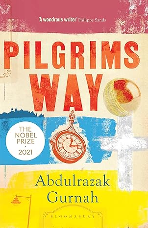Pilgrims Way by Abdulrazak Gurnah [Premium Books]