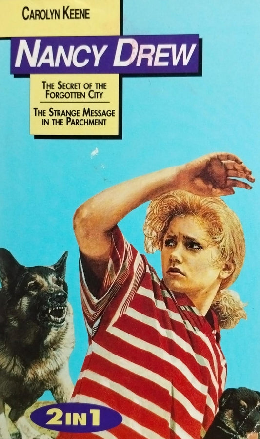 Nancy drew-the secret of the forgotten city/the strange message in the parchment [2 in 1]