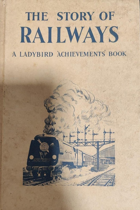 The Story of Railways (Achievements S.) [Hardcover] [RARE BOOKS]