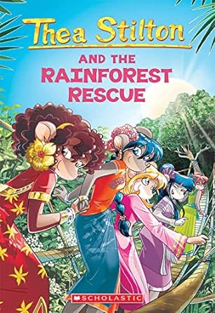 thea stilton and The Rainforest Rescue