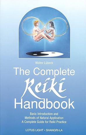 The Complete Reiki Handbook by Walter Lubeck [rare books]