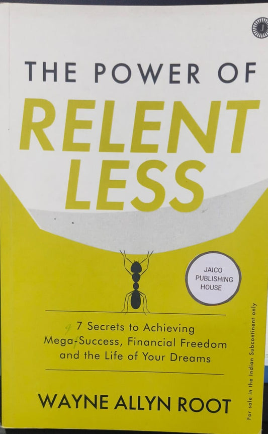 The Power Of Relentless