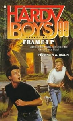 Frame up (hardy boys case file no 99)