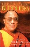 The power of buddhism [rare books] by The Dalai Lama and Jean-Claude Carriere