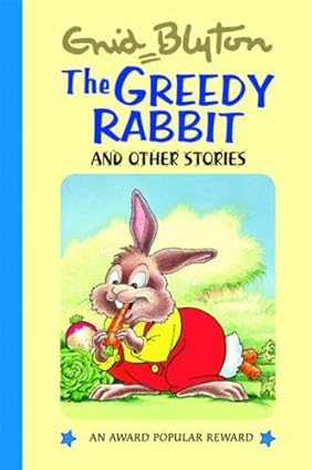 The greedy rabbit and other stories [hardcover]