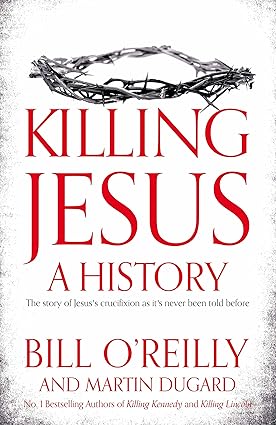 Killing jesus: a history