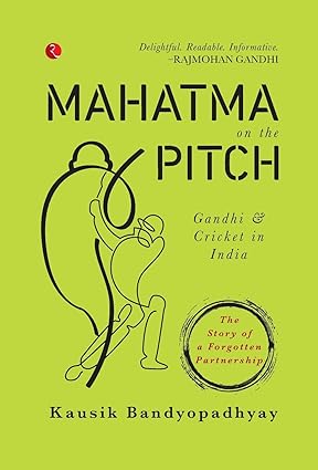 Mahatma on the pitch [hardcover]